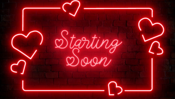 Valentine Neon Animated Starting Soon Overlay
